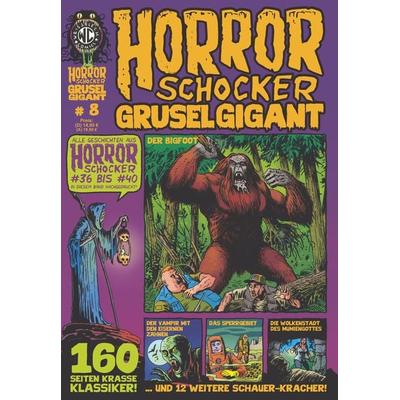 Horrorschocker Grusel Gigant 8, Taschenbuch von Rainer F. Engel,Levin Kurio,Roman Turowski, Weissblech Comics, 978-3-86959-115-5