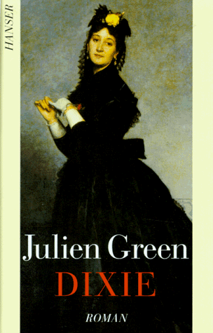 Julien Green - Dixie: Roman - Preis vom 30.09.2026 09:01:18 h
