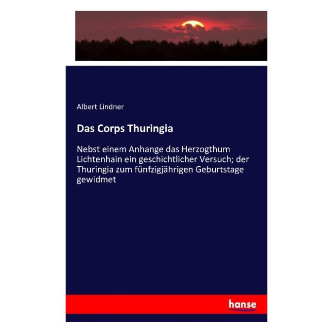 Hansebooks Das Corps Thuringia (Deutsch, Softcover, Albert Lindner) (55867133)
