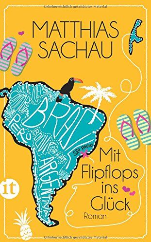 Matthias Sachau - Mit Flipflops ins Glück: Roman (insel taschenbuch) - Preis vom 11.10.2026 03:10:56 h