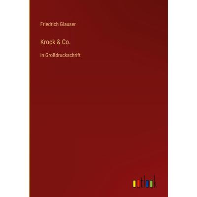 Krock & Co., Gebundene Ausgabe von Friedrich Glauser, Outlook, 978-3-368-29239-3