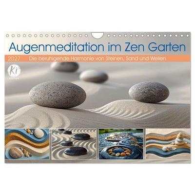 Augenmeditation im Zen Garten (Wandkalender 2027 DIN A4 quer), CALVENDO Monatskalender