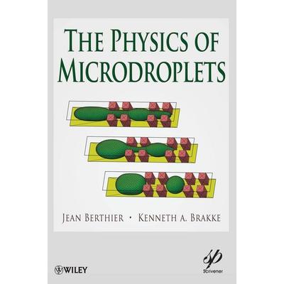 Microdroplets, Gebundene Ausgabe von Ken Brakke,Jean Berthier, John Wiley & Sons Inc, 978-0-470-93880-5