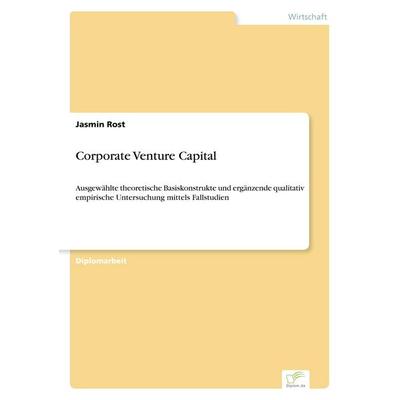Corporate Venture Capital, Taschenbuch von Jasmin Rost, GRIN, 978-3-8386-7494-0
