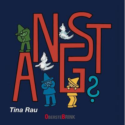 Angst?, Gebundene Ausgabe von Tina Rau, Oberstebrink, 978-3-96304-057-3