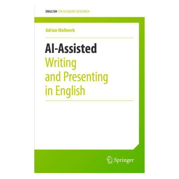 Springer Wallwork:AI-Assisted Writing and Presen (Englisch, Softcover, Adrian Wallwork) (47263671)