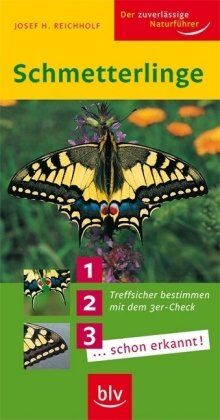 Josef Reichholf - Schmetterlinge: Treffsicher bestimmen mit dem 3er-Check 1... 2... 3... schon erkannt! - Preis vom 09.10.2026 07:28:09 h