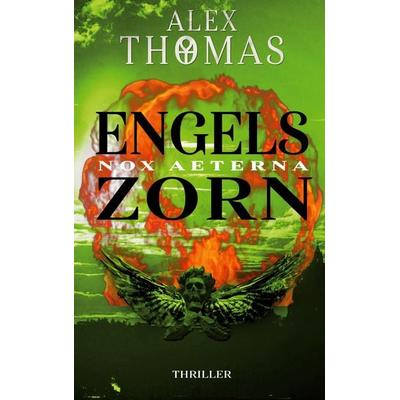 Engelszorn, Gebundene Ausgabe von Alex Thomas, BoD – Books on Demand, 978-3-7578-1994-1