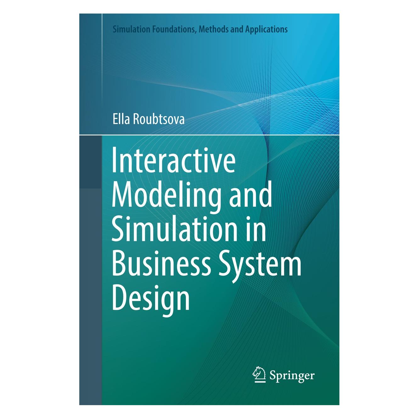 Springer Interactive Modeling and Simulation in (Englisch, Hardcover, Ella Roubtsova) (9783319151014)