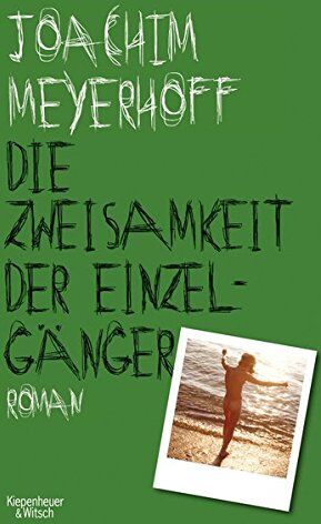Joachim Meyerhoff - Die Zweisamkeit der Einzelgänger: Roman (Alle Toten fliegen hoch, Band 4) - Preis vom 13.10.2026 19:28:25 h