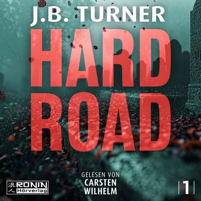 Hard Road - J.B. Turner, Audio, 9783989550957