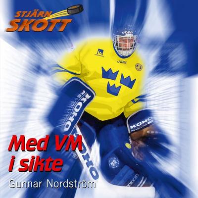 Med VM i sikte - Gunnar Nordström, Audio, 9789177359463
