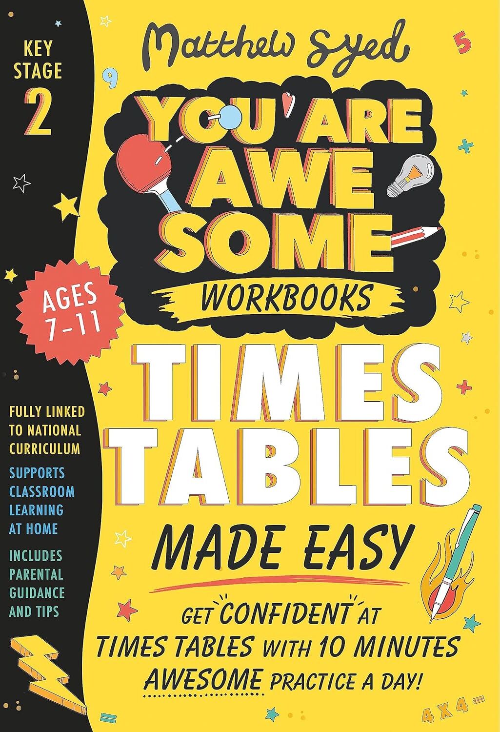 Wren & Rook You Are Awesome: Times Tables Made Easy by Matthew Syed - KS2 Paperback Workbook, Ages 9-11 - Builds Maths Confidence with 10-Minute Daily Practice