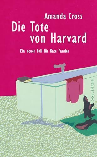 Amanda Cross - Die Tote von Harvard: Ein neuer Fall für Kate Fansler - Preis vom 04.10.2026 03:51:26 h