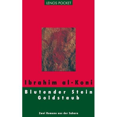 Blutender Stein / Goldstaub, Taschenbuch von Ibrahim al-Koni, Lenos Verlag, 978-3-85787-709-4