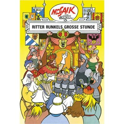 Mosaik. Ritter-Runkel-Serie: Ritter Runkels große Stunde, Bd. 10, Gebundene Ausgabe von Lothar Dräger, Tessloff Verlag Ragnar Tessloff GmbH & Co. KG,