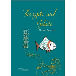 Rezepte und Gebote, Sachbücher von Miriam Camerini