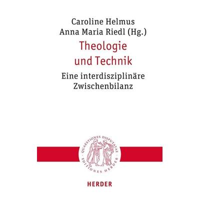 Theologie und Technik, Taschenbuch von , Herder, 978-3-451-02338-5