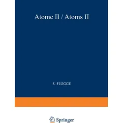 Atoms II / Atome II, Fachbücher von S. Flügge