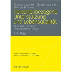 Personenbezogene Unterstützung und Lebensqualität, Fachbücher von Markus Schäfers, Elisabeth Wacker, Gudrun Wansing