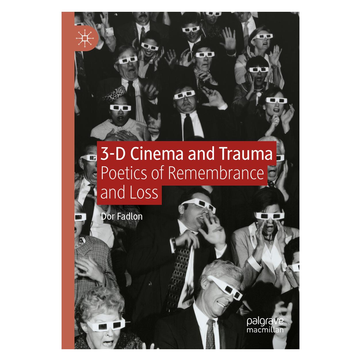 Springer 3-D Cinema and Trauma (Englisch, Softcover, Dor Fadlon) (56987882)