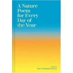 A Nature Poem for Every Day of the Year, Belletristik von Jane McMorland Hunter