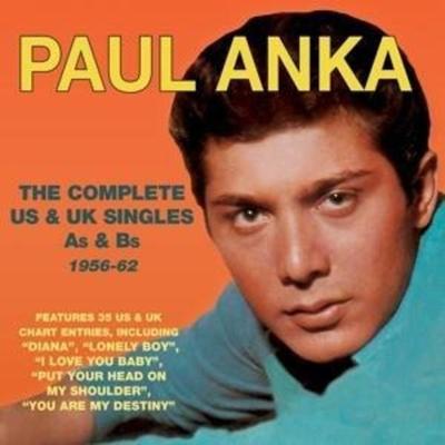 The Complete US & UK Singles As & Bs 1956-62 - Paul Anka, CD