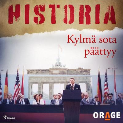 Kylmä sota päättyy - Orage, Audio, 9788726276084
