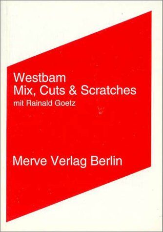 Westbam - Mix, Cuts und Scratches mit Rainald Goetz - Preis vom 15.10.2026 23:06:25 h