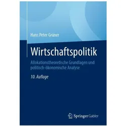 Wirtschaftspolitik, Fachbücher von Hans Peter Grüner