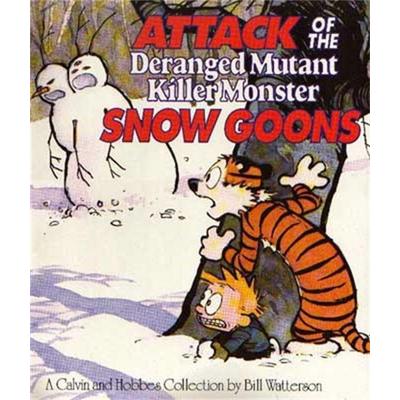 Attack Of The Deranged Mutant Killer Monster Snow Goons, Taschenbuch von Bill Watterson, Warner Books