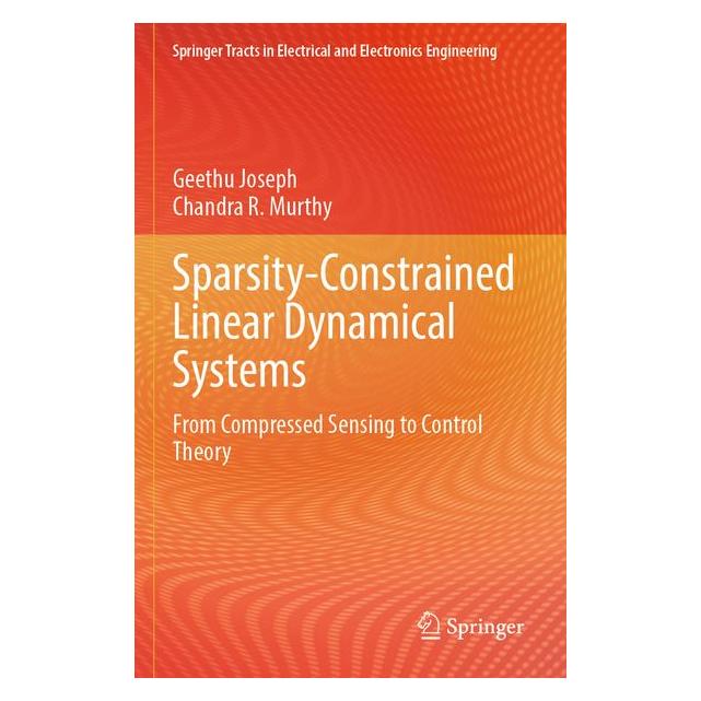 Springer Sparsity-Constrained Linear Dynamical Systems (Englisch, Softcover, Chandra R Murthy, Geethu Joseph) (69148012)