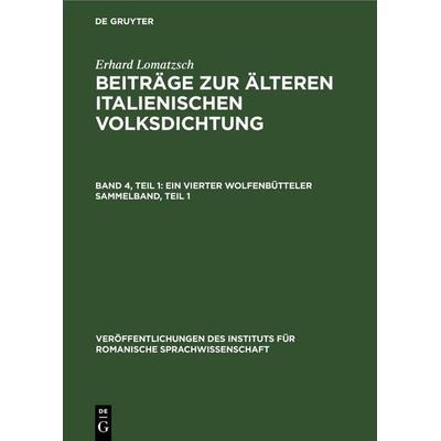 Ein vierter Wolfenbütteler Sammelband, Teil 1, Gebundene Ausgabe von Erhard Lomatzsch, De Gruyter, 978-3-11-257949-7