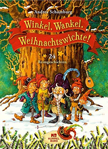 Andrea Schomburg - Winkel, Wankel, Weihnachtswichte!: 24 Reimgeschichten - Preis vom 07.10.2026 11:45:10 h