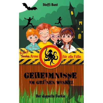 Geheimnisse im Grünen Winkel - Der doppelte Darkie, Taschenbuch von Steffi Bunt, BoD – Books on Demand, 978-3-7543-0169-2