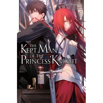 The Kept Man of the Princess Knight, Vol. 1, Taschenbuch von Toru Shirogane, Yen Press, 978-1-975374-99-0