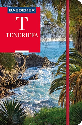 Rolf Goetz - Baedeker Reiseführer Teneriffa: mit praktischer Karte EASY ZIP - Preis vom 17.10.2026 19:25:27 h