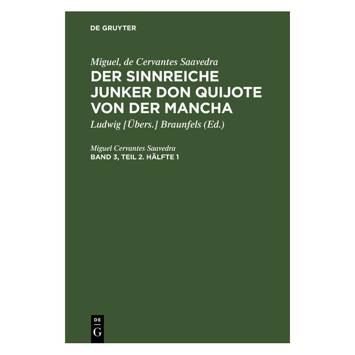 De Gruyter Cervantes Saavedra:Miguel, de Cervantes (Deutsch, Hardcover, Miguel Cervantes Saavedra) (67769547)