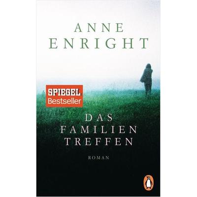 Das Familientreffen, Taschenbuch von Anne Enright, Penguin, 978-3-328-10180-2