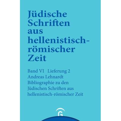 Jüdische Schriften aus hellenistisch-römischer Zeit, Bd 6: Supplementa / Bibliographie zu den Jüdischen Schriften aus hellenistisch-römischer Zeit,