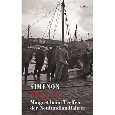 Maigret beim Treffen der Neufundlandfahrer, Gebundene Ausgabe von Georges Simenon, Kampa Verlag, 978-3-311-13009-3