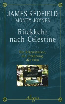 James Redfield - Rückkehr nach Celestine: Die Erkenntnisse, die Erfahrung, der Film - Preis vom 01.10.2026 17:08:56 h