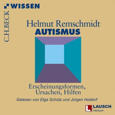 Autismus - Helmut Remschmidt, Audio, 4260158974738