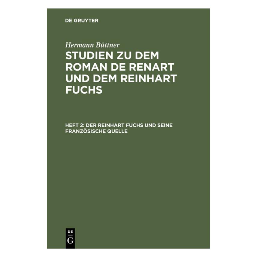 De Gruyter Büttner:Der Reinhart Fuchs und seine fr (Deutsch, Hardcover, Hermann Büttner) (67778909)