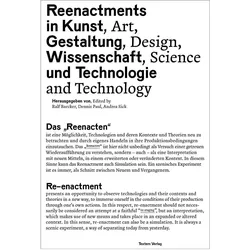 Reenactments in Kunst, Gestaltung, Wissenschaft und Technologie, Sachbücher von Martin Kukric Howse