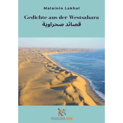 Gedichte aus der Westsahara, Taschenbuch von Malainin Lakhal, Epubli, 978-3-7531-2824-5