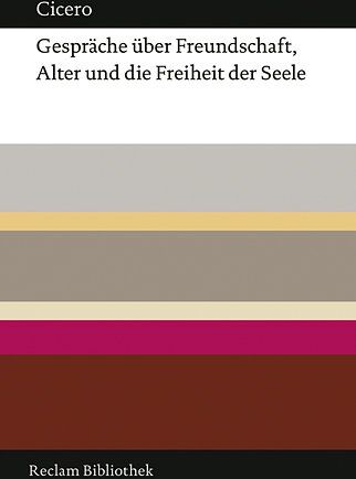 Cicero - Gespräche über Freundschaft, Alter und die Freiheit der Seele - Preis vom 01.10.2026 17:08:56 h