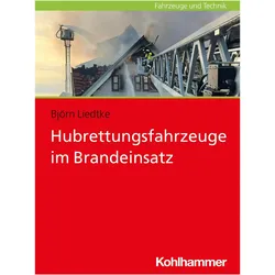 Liedtke:Hubrettungsfahrzeuge im Brandei, Fachbücher von Björn Liedtke