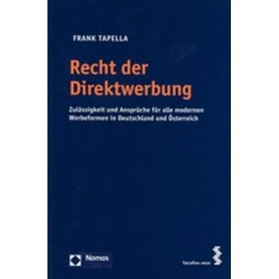 Recht der Direktwerbung, Taschenbuch von Frank Tapella, Nomos, 978-3-8329-3339-5