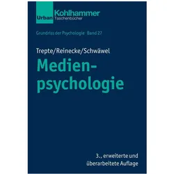 Medienpsychologie, Fachbücher von Bernd Leplow, Sabine Trepte, Leonard Reinecke, Johanna Schäwel, Maria von Salisch